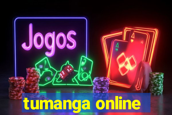 tumanga online